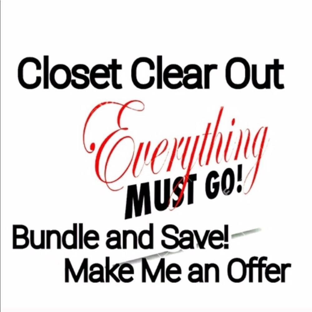 EVERYTHING MUST GO!
